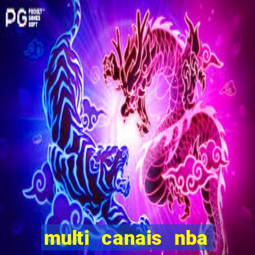 multi canais nba ao vivo